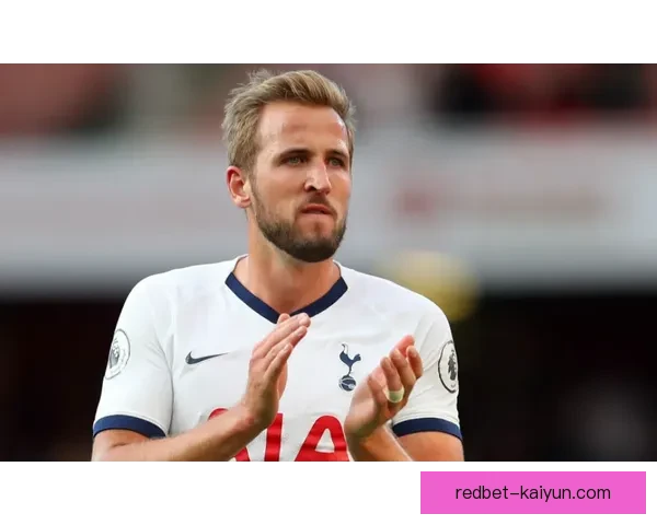 哈里·凯恩国家队回归时间尚未确定，状态保持备受关注
