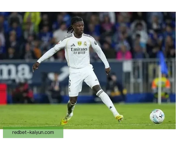 卡马文加中场统治趋势持续提升，发挥稳定引人注目